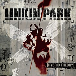 Linkin Park - Hybrid Theory